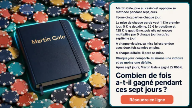 Le jeu de Martin Gale : casino et stratégie | Tangente