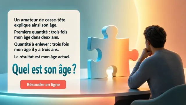 L’amateur de casse-tête : quel âge ? | Tangente