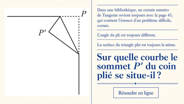 Problème : la page 45 cornée de Tangente | Tangente
