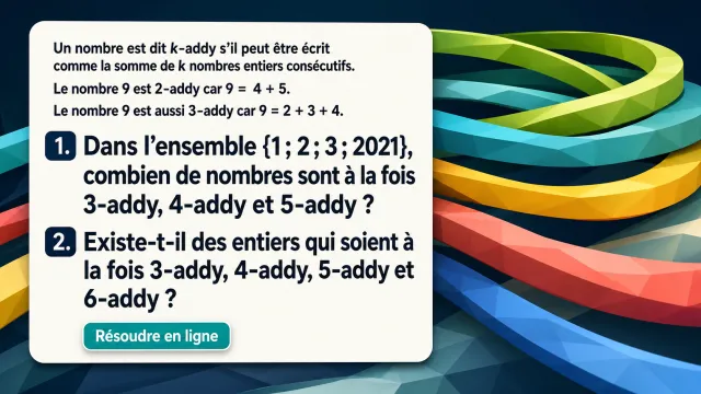Nombres k-addy : sommes d'entiers consécutifs | Tangente