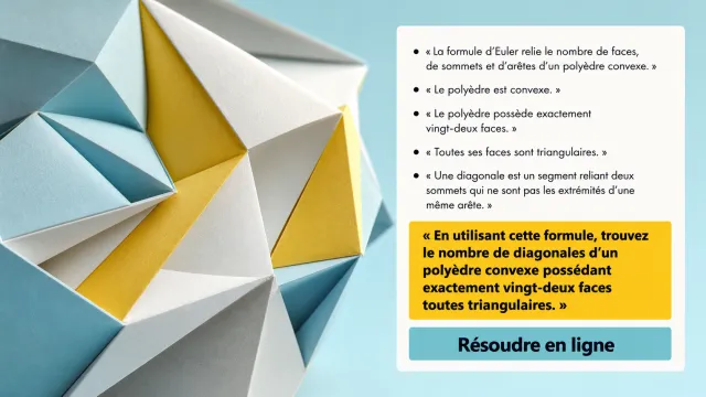 Formule d'Euler : diagonales d'un polyèdre à 22 faces | Tangente