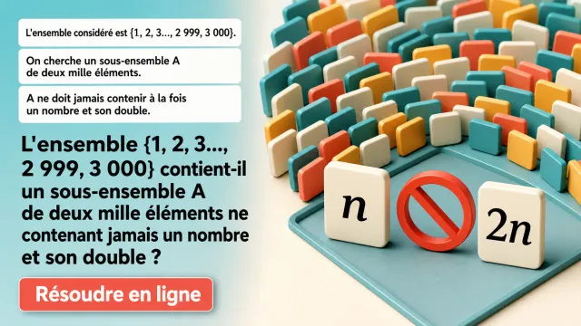 Jamais de double — Défi de mathématiques | Tangente