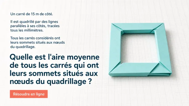 Carré moyen : aire moyenne des carrés du quadrillage | Tangente