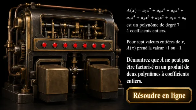 Polynome de degre 7 : demontrez l'irreductibilite | Tangente