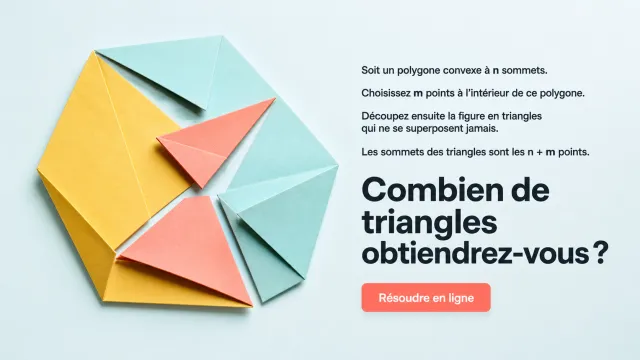 Triangulation d'un polygone : comptez les triangles | Tangente