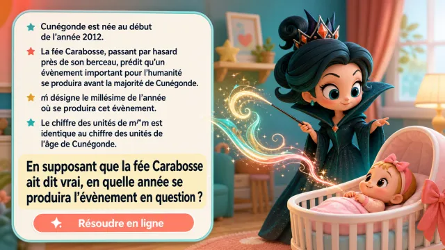 Cunégonde et la fée Carabosse : défi chiffré | Tangente