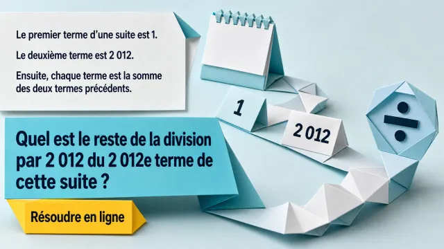 La suite de l'année : quel reste pour le 2012e terme ? | Tangente