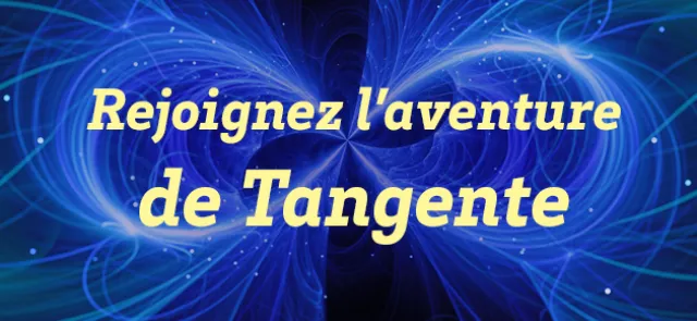 Appel à nos lecteurs | Tangente